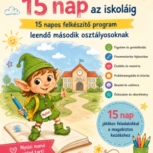 15 nap az iskoláig -  Elsős munkafüzet leendő másodikosoknak