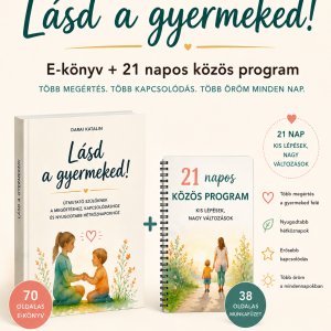 Lásd a gyermeked! Ebbok és 21 napos szülő gyerek közös program